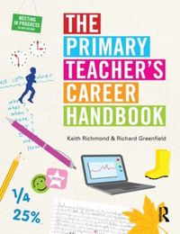 Cover image for The Primary Teacher's Career Handbook