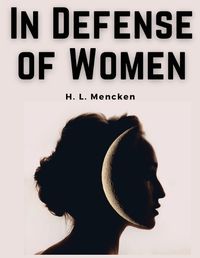 Cover image for In Defense of Women