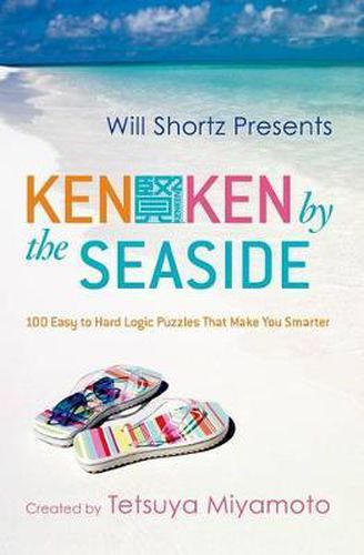 Cover image for Will Shortz Presents Kenken by the Seaside: 100 Easy to Hard Logic Puzzles That Make You Smarter