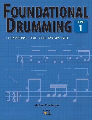 Cover image for Foundational Drumming, Level 1: Lessons For The Drum Set