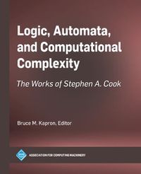 Cover image for Logic, Automata, and Computational Complexity