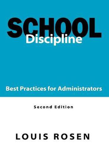 Cover image for School Discipline: Best Practices for Administrators