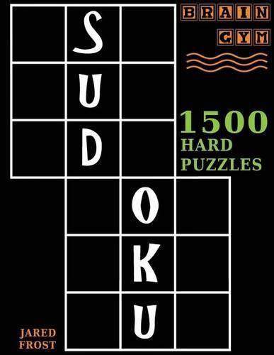 Cover image for Sudoku: 1500 Hard Puzzles to Exercise Your Brain: Big Book, Great Value. Brain Gym Series Book.