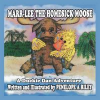 Cover image for Marr-Lee the Homesick Moose