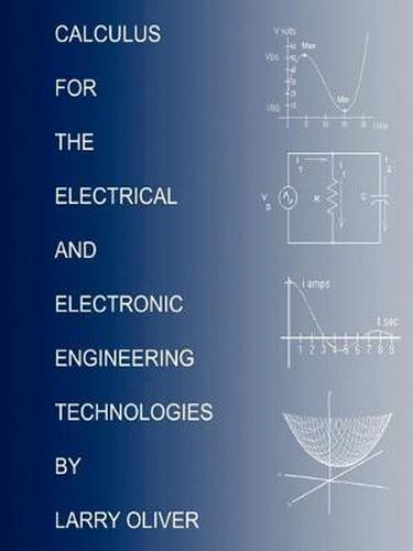 Cover image for Calculus for the Electrical and Electronic Technologies