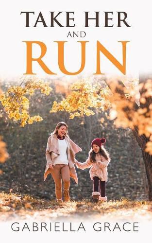 Cover image for Take Her and Run