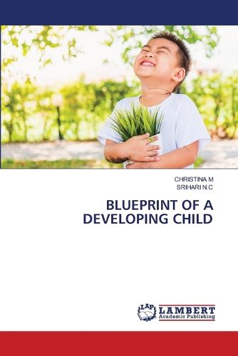Cover image for Blueprint of a Developing Child