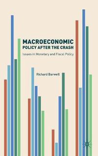 Cover image for Macroeconomic Policy after the Crash: Issues in Monetary and Fiscal Policy