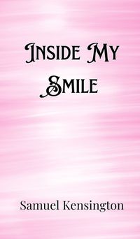 Cover image for Inside My Smile