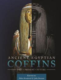 Cover image for Ancient Egyptian Coffins: Past - Present - Future