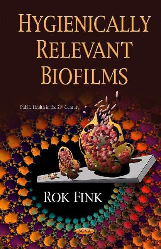 Cover image for Hygienically Relevant Biofilms