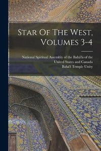 Cover image for Star Of The West, Volumes 3-4