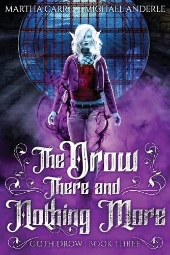 Cover image for The Drow There and Nothing More