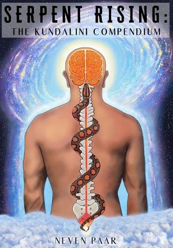 Cover image for Serpent Rising: The Kundalini Compendium