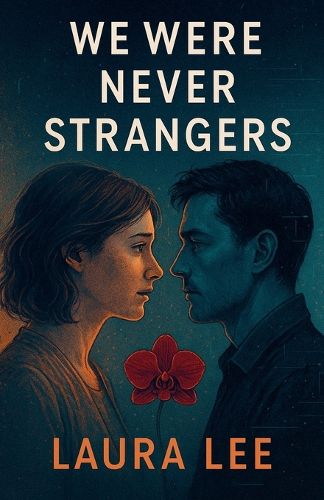 Cover image for We Were Never Strangers