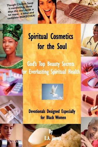 Cover image for Spiritual Cosmetics for the Soul: Devotionals Especially for Black Women