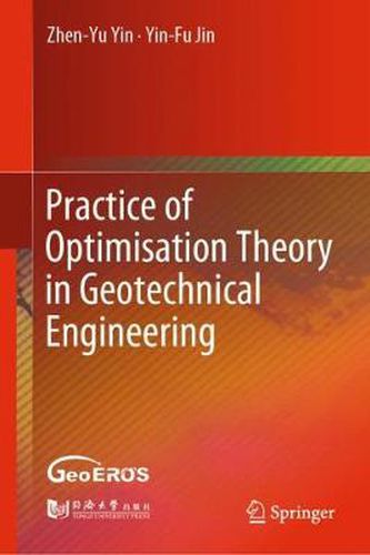 Cover image for Practice of Optimisation Theory in Geotechnical Engineering