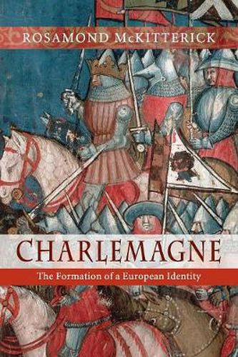 Cover image for Charlemagne: The Formation of a European Identity