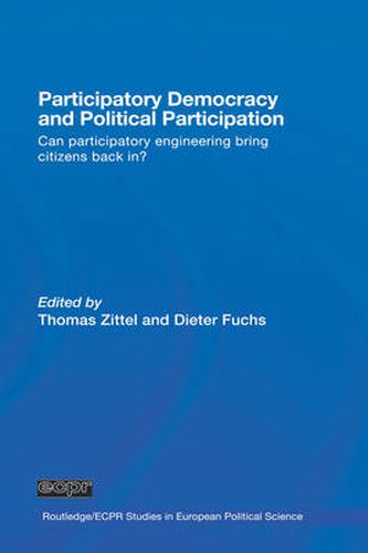 Cover image for Participatory Democracy and Political Participation: Can Participatory Engineering Bring Citizens Back In?