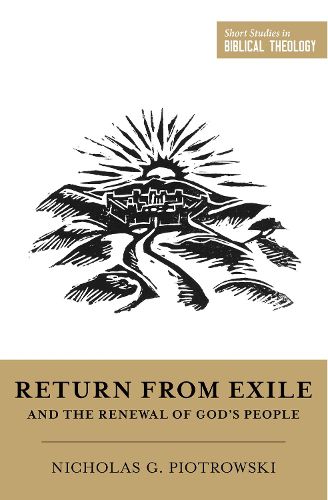Cover image for Return from Exile and the Renewal of God's People