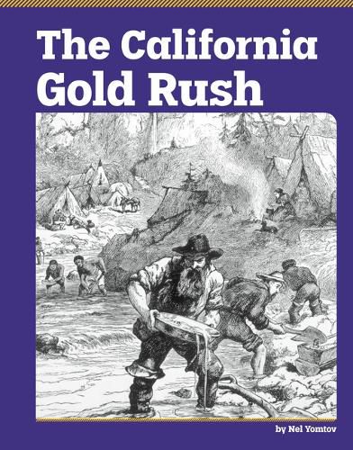 Cover image for The California Gold Rush