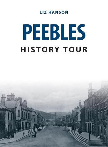 Cover image for Peebles History Tour