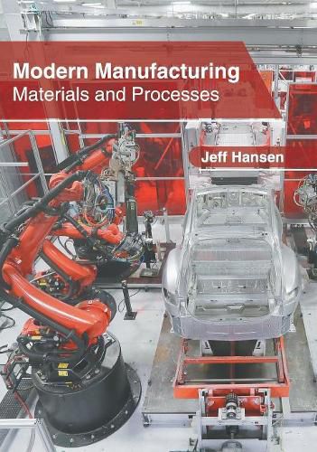 Cover image for Modern Manufacturing: Materials and Processes