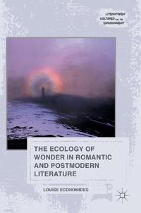 Cover image for The Ecology of Wonder in Romantic and Postmodern Literature