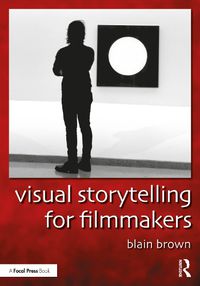 Cover image for Visual Storytelling for Filmmakers