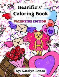 Cover image for Bearific's(R) Coloring Book: Valentine Edition