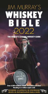 Cover image for Jim Murray's Whiskey Bible 2022: North American Edition