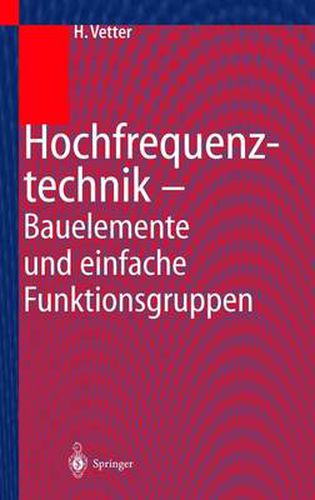 Cover image for Hochfrequenztechnik: Bauelemente und einfache Funktionsgruppen