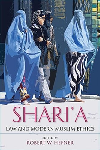 Cover image for Shari'a Law and Modern Muslim Ethics