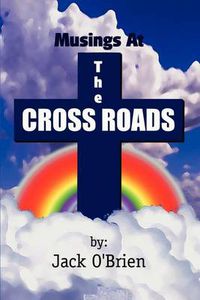 Cover image for Musings at the Cross Roads