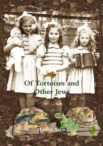 Cover image for Of Tortoises and Other Jews