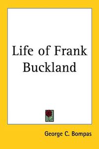 Cover image for Life of Frank Buckland