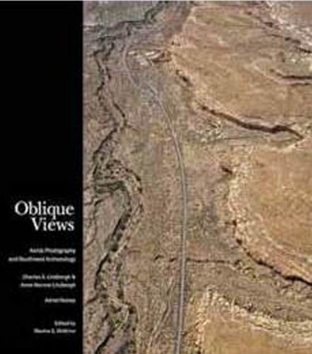 Cover image for Oblique Views: Aerial Photography & Southwest Archaeology