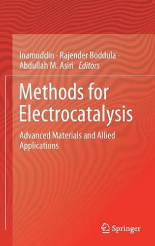 Cover image for Methods for Electrocatalysis: Advanced Materials and Allied Applications