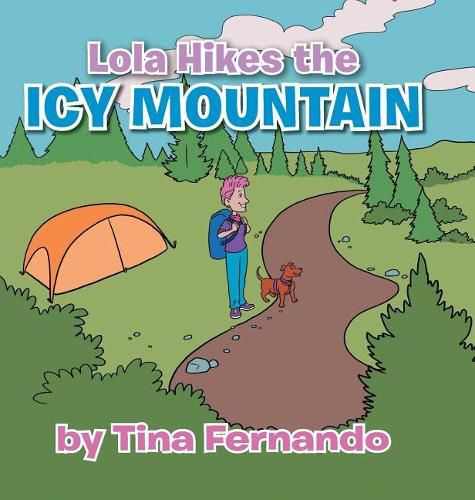 Cover image for Lola Hikes the Icy Mountain