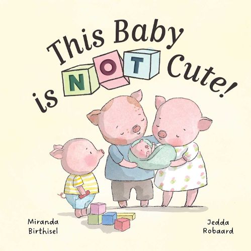 Cover image for This Baby is NOT Cute!