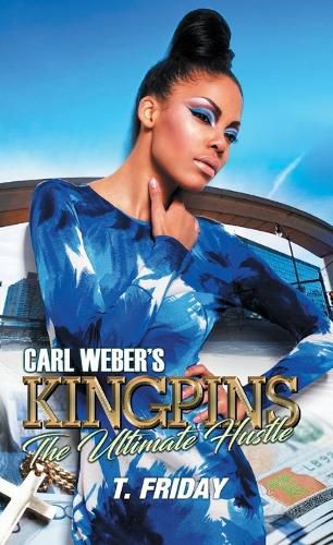 Cover image for Carl Weber's Kingpins: The Ultimate Hustle