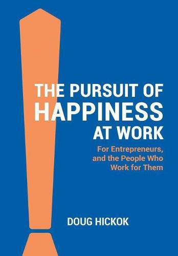 Cover image for The Pursuit of Happiness at Work