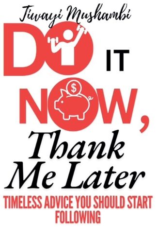 Cover image for Do It Now, Thank Me Later