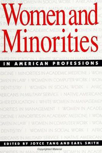 Cover image for Women and Minorities in American Professions