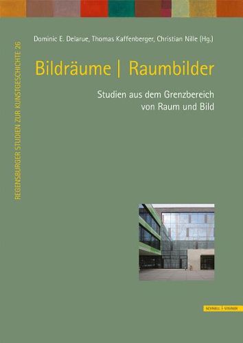 Cover image for Bildraume U Raumbilder: Studien Aus Dem Grenzbereich Von Raum Und Bild