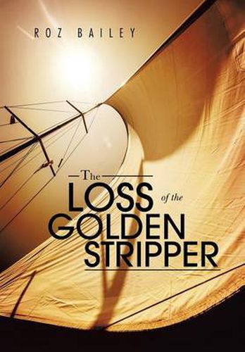 Cover image for The Loss of the Golden Stripper