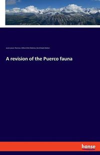 Cover image for A revision of the Puerco fauna