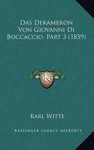 Das Dekameron Von Giovanni Di Boccaccio, Part 3 (1859)