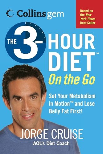 Cover image for The 3-Hour Diet (Tm) on the Go (Collins Gem)