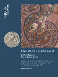 Cover image for British Museum Anglo-Saxon Coins I